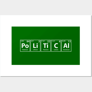 Political (Po-Li-Ti-C-Al) Periodic Elements Spelling Posters and Art